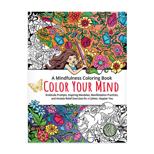 Color Your Mind | A Mindfulness Coloring Book for Relaxation & Self-Care