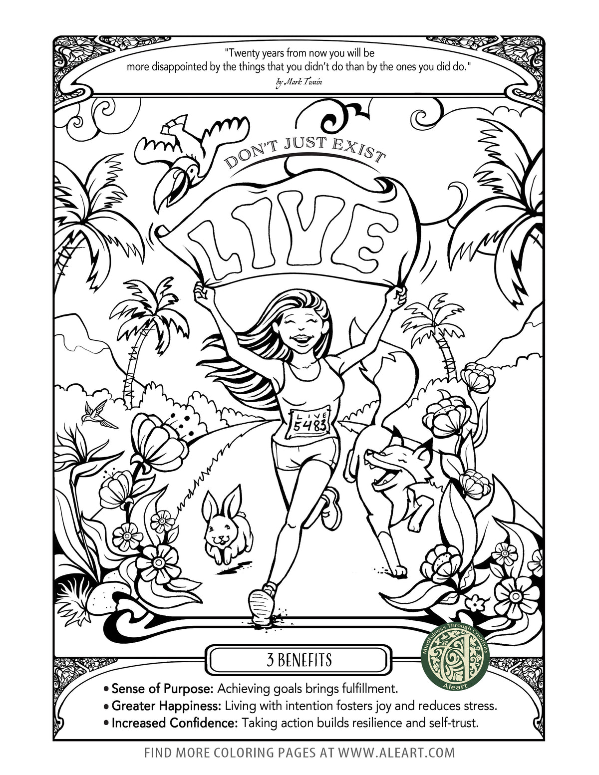 'Don't Just Exist' hand-drawn adult coloring page — a mindful reminder to live fully in small, present moments.