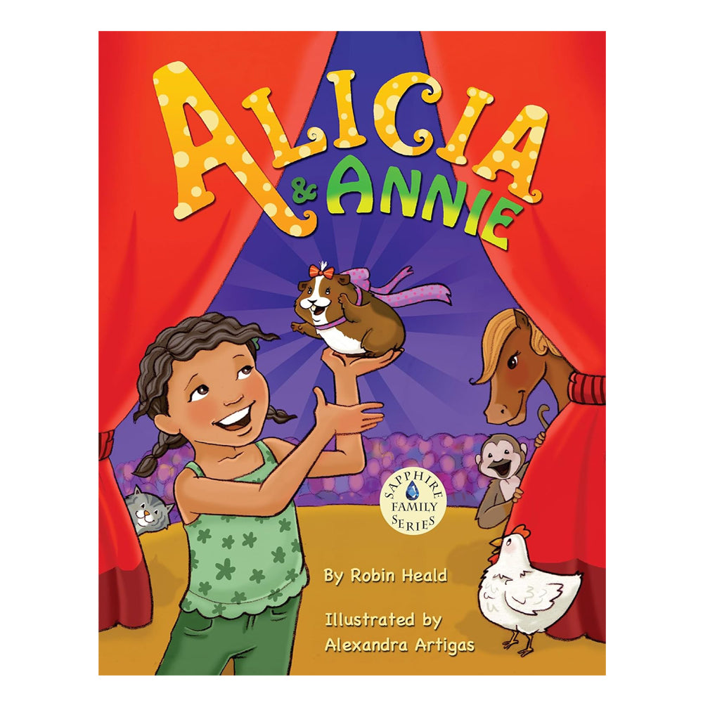 'Alicia and Annie (Sapphire Family Series Book 2)' book cover — children's picture book illustrated by Ale Artigas.