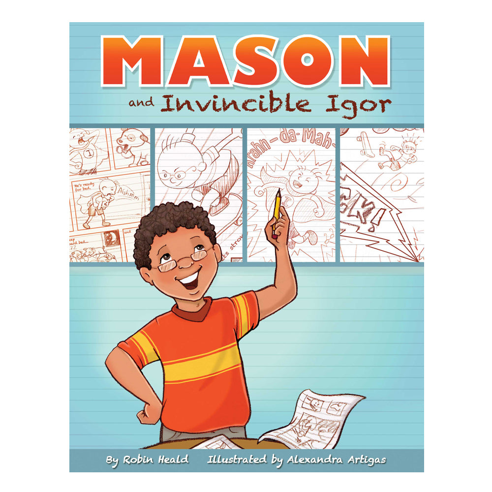 'Mason and Invincible Igor (Sapphire Family Series Book 3)' book cover — children's picture book illustrated by Ale Artigas.