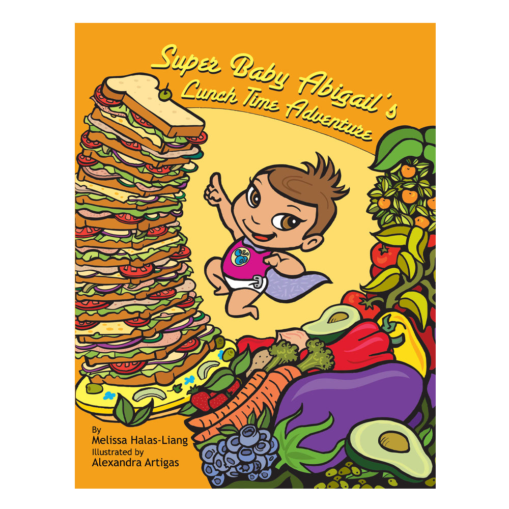 'Super Baby Abigail's Lunch Time Adventure' book cover — children's picture book illustrated by Ale Artigas.