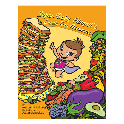 Super Baby Abigail's Lunch Time Adventure